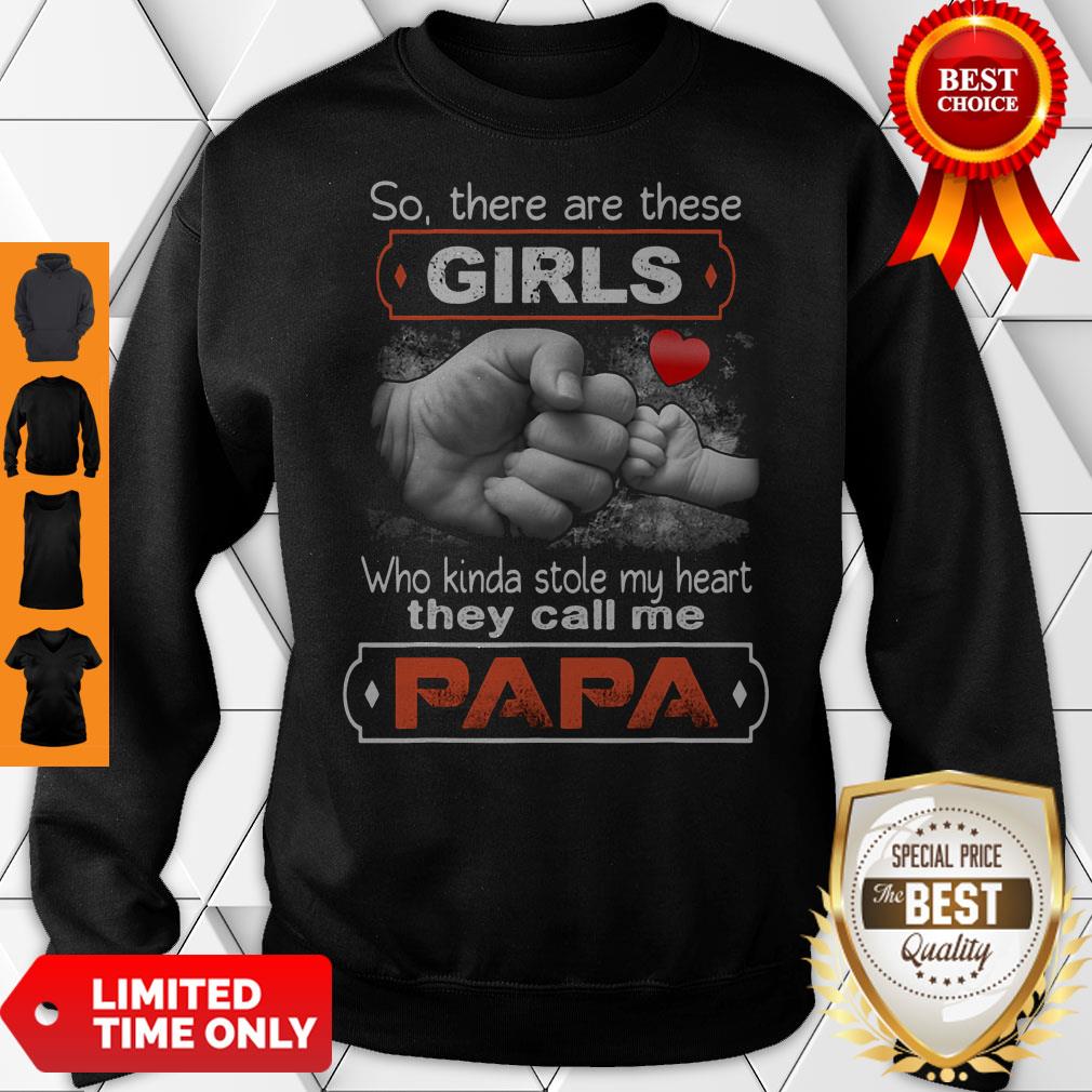 So There’s This Girl Who Kinda Stole My Heart She Calls Me Pops Shirt - Image 5