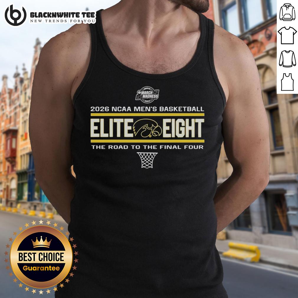 Good Iowa Hawkeyes 2026 NCAA Men's Basketball Elite Eight The Road To The Final Four T-Shirt - Image 4