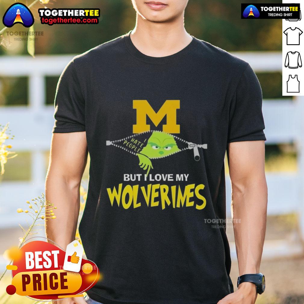 Original Grinch Christmas But I Love My Michigan Wolverines T-Shirt
