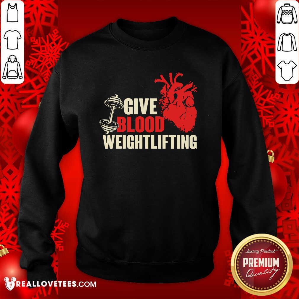 Awesome Give Blood Weightlifting Shirt - Image 3