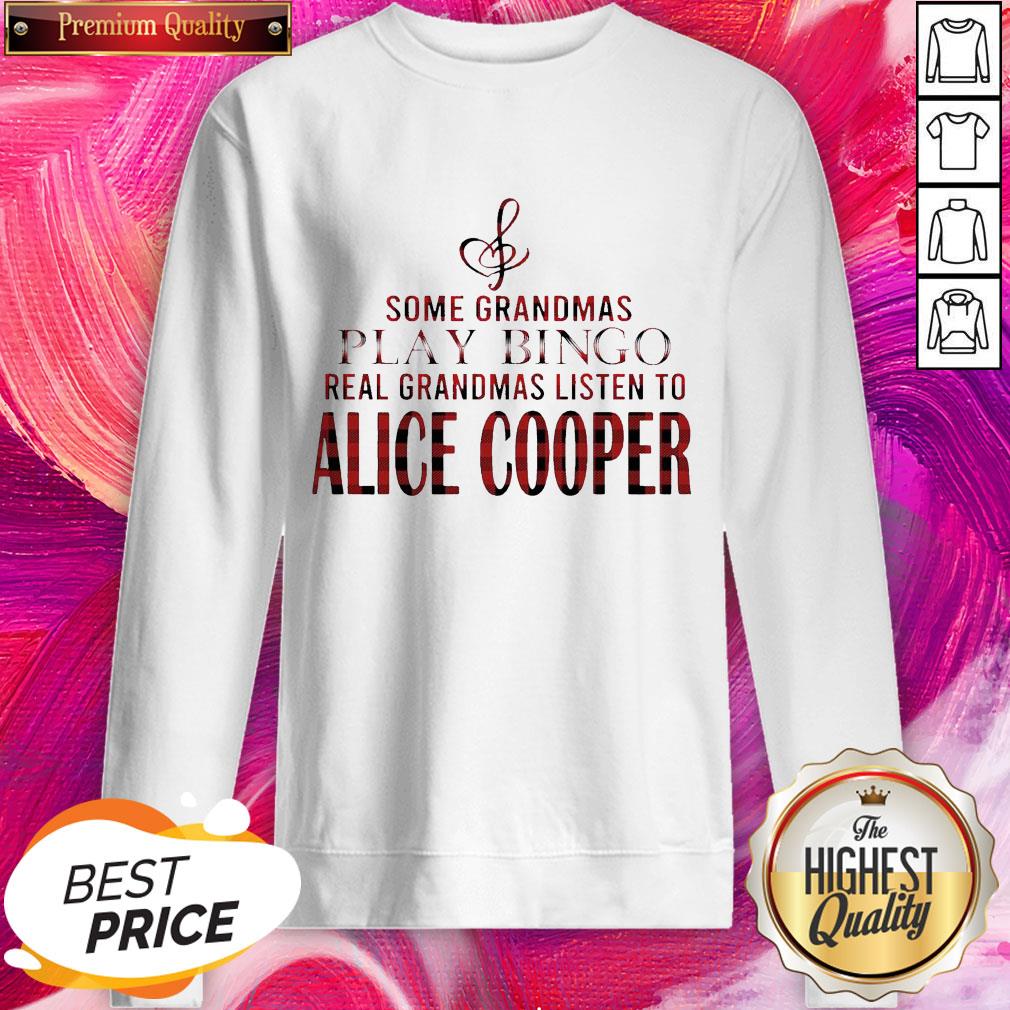 Some Grandmas Play Bingo Real Grandmas Listen To Alice Cooper Shirt - Image 2