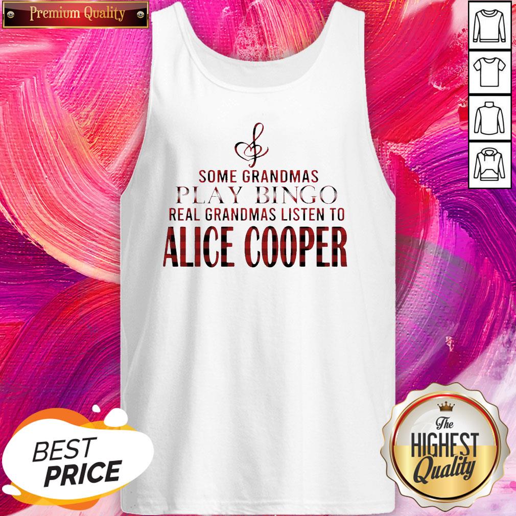 Some Grandmas Play Bingo Real Grandmas Listen To Alice Cooper Shirt - Image 5