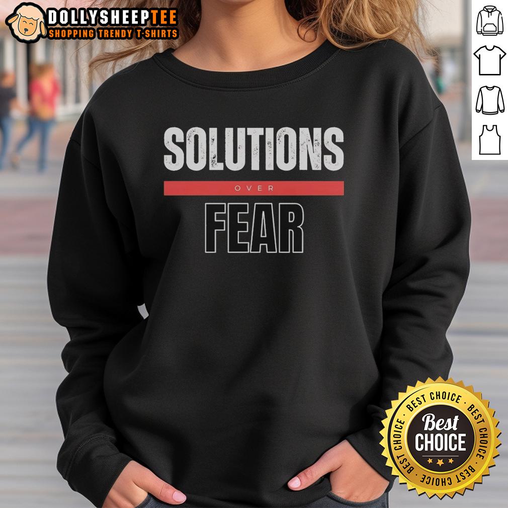 Pretty Solutions Over Fear T-Shirt - Image 5