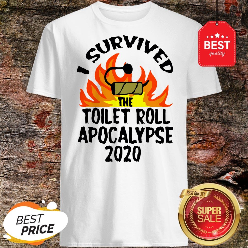 I Survived The Toilet Roll Apocalypse 2020 Toilet Paper Shirt