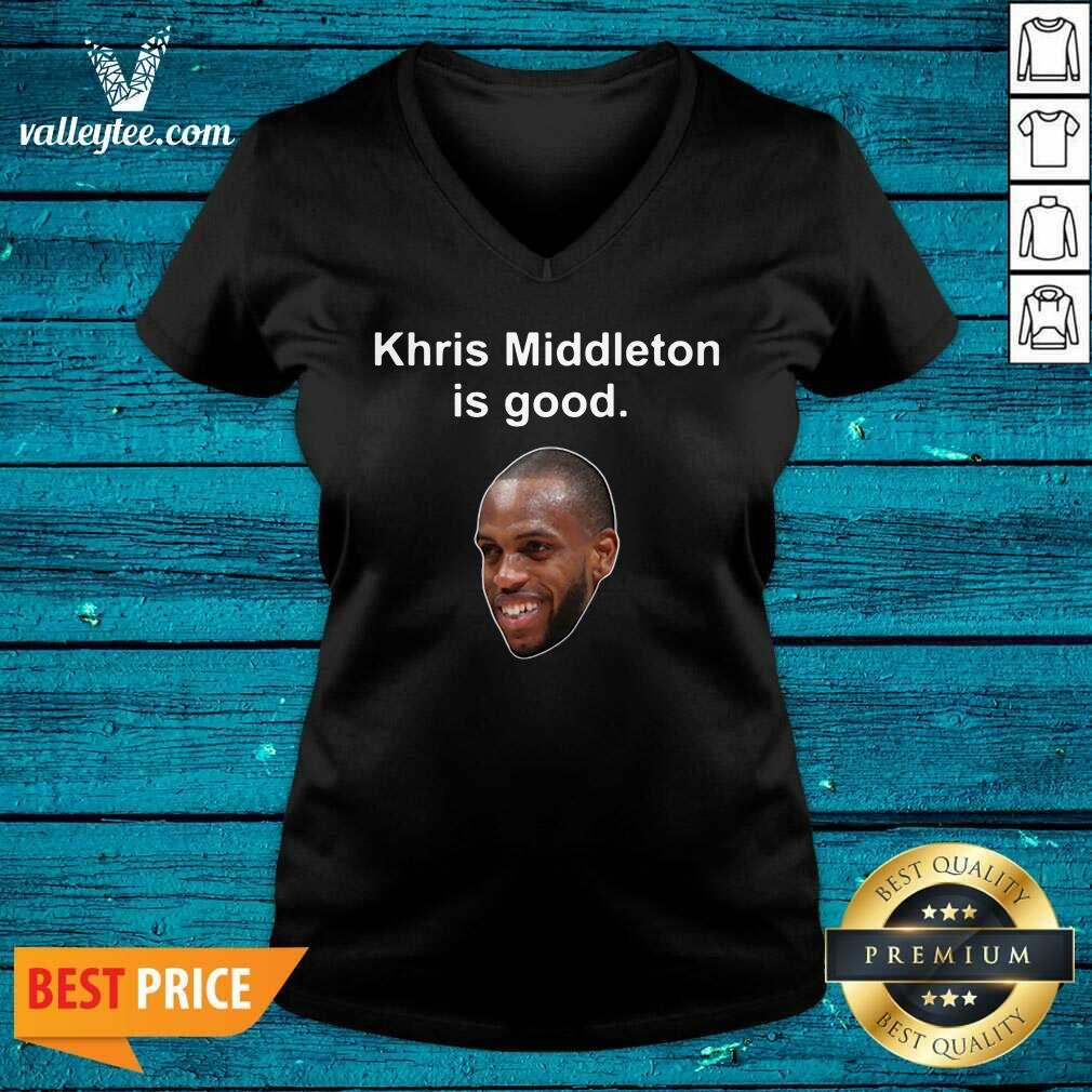 Khris Middleton Is Good Shirt - Image 3