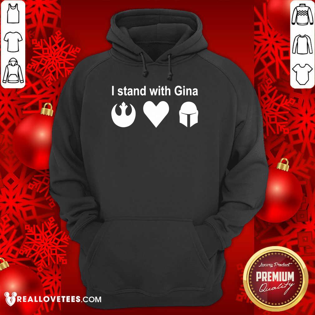 Premium I Stand With Gina Shirt - Image 4