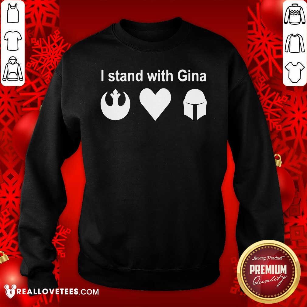 Premium I Stand With Gina Shirt - Image 3