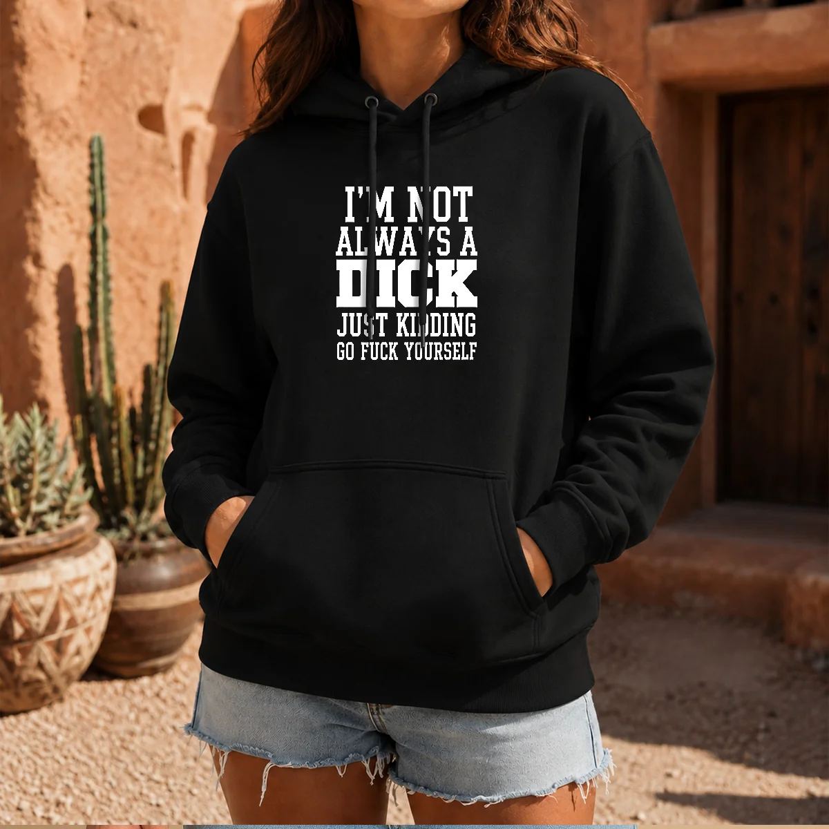 Pretty I'M Not Always A Dick Just Kidding Go Fuck Yourself Shirt - Image 4