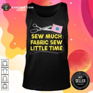 Alternative view of Sew Much Fabric Sew Little Time Shirt