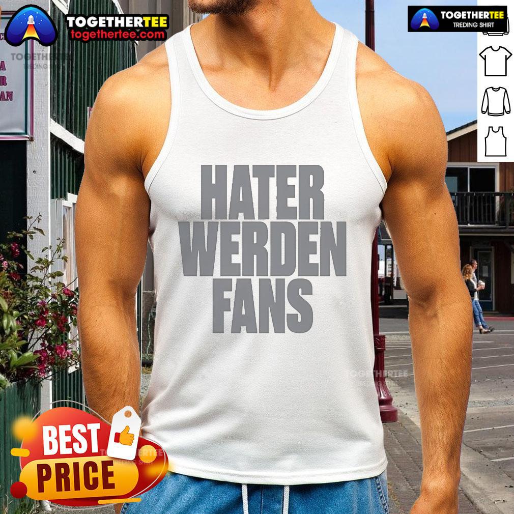 Official Hater Werden Fans T-Shirt - Image 4