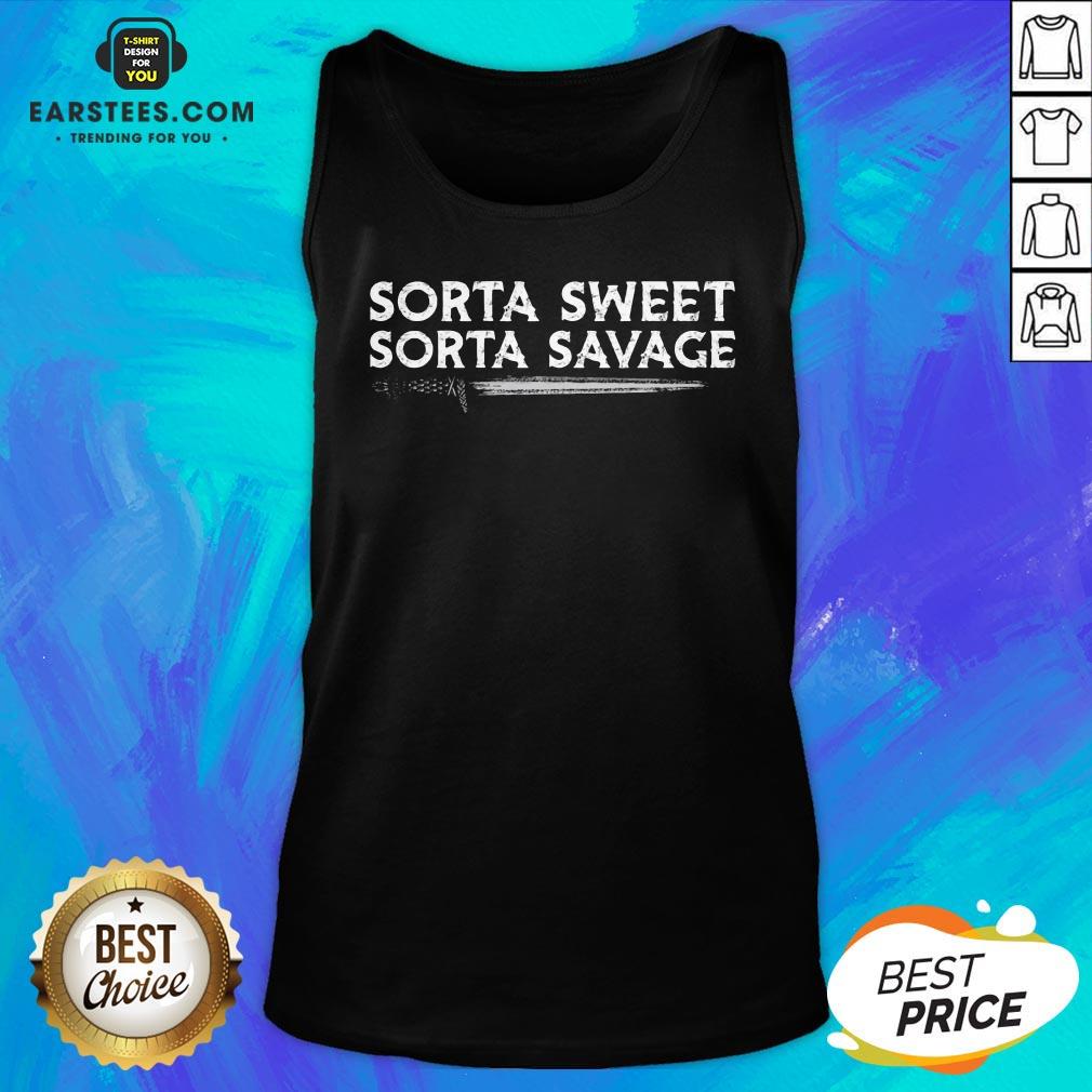 Good Sorta Sweet Sorta Savage Sword Shirt - Image 5
