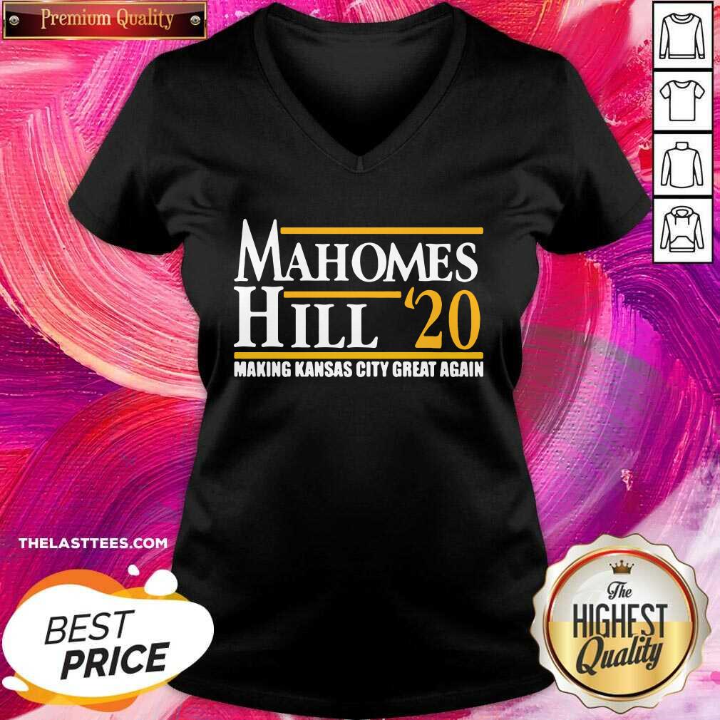 Perfect Mahomes Hill 2020 Make Kansas City Great Again Shirt - Image 2