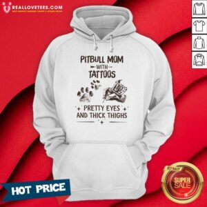 Alternative view of Pitbull Mom With Tattoos Pretty Eyes And Thick Thighs Shirt