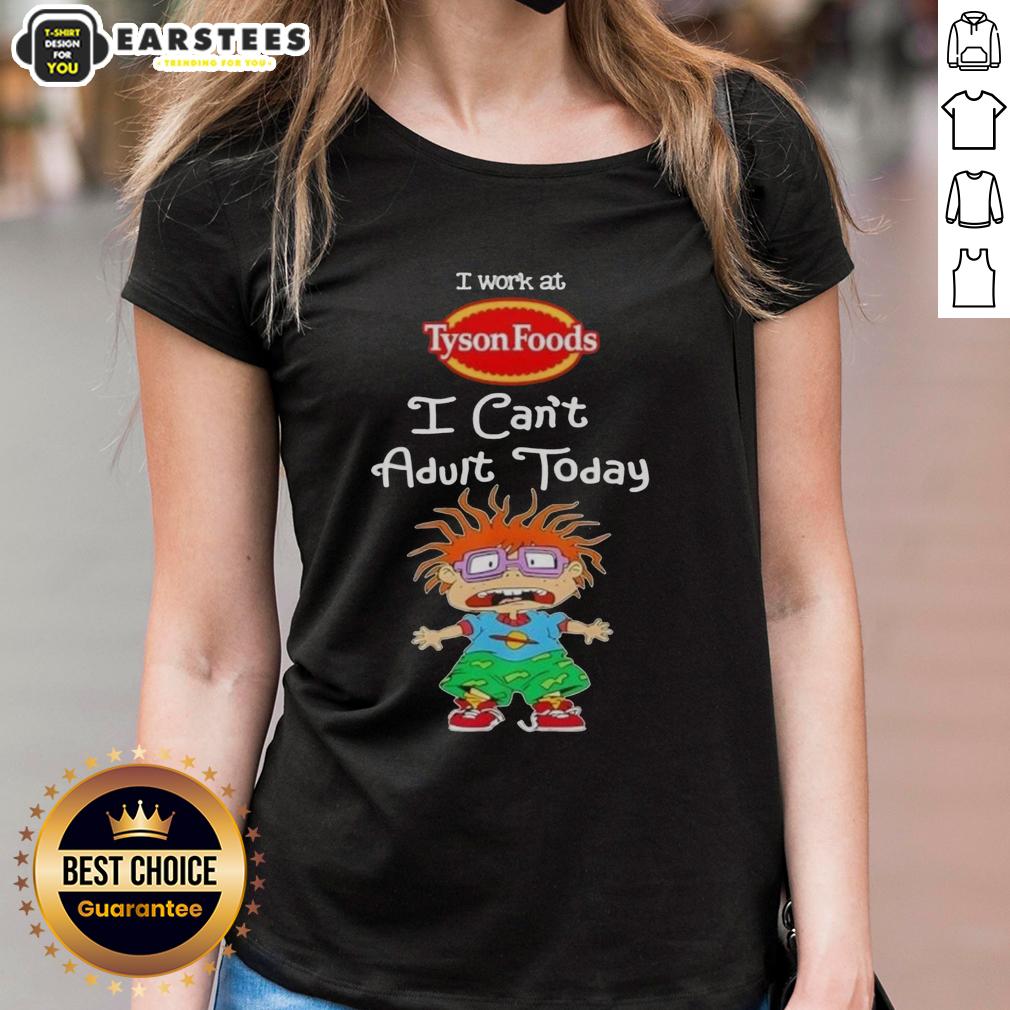 Awesome Chuckie Finster I Work At Tyson Foods I Can't Adult Today T-Shirt - Image 3
