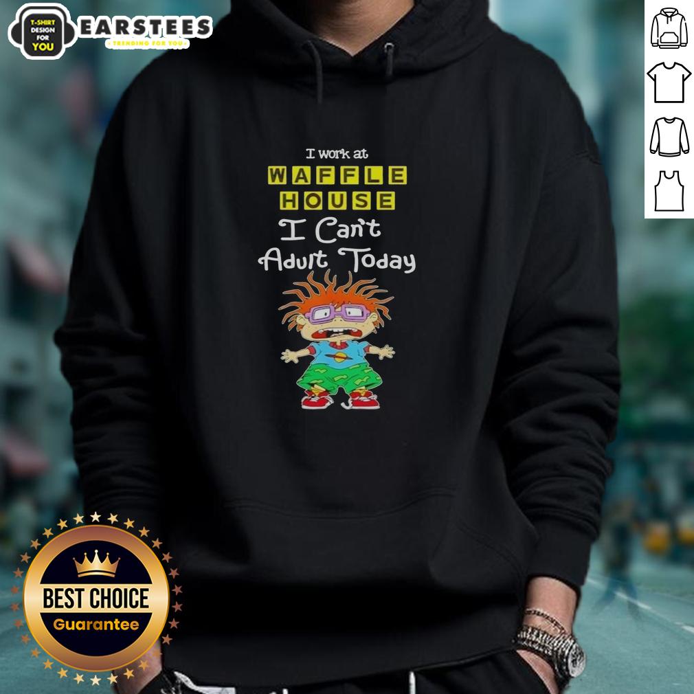 Awesome Chuckie Finster I Work At Waffle House I Can't Adult Today T-Shirt - Image 2