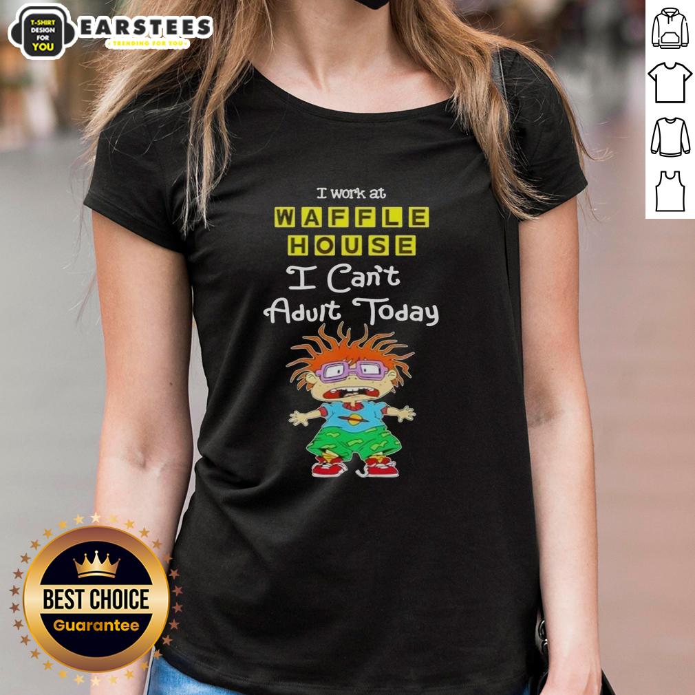 Awesome Chuckie Finster I Work At Waffle House I Can't Adult Today T-Shirt - Image 3