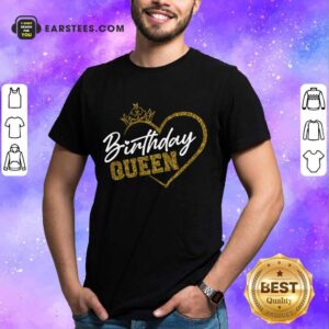 Top Birthday Queen Heart Shirt