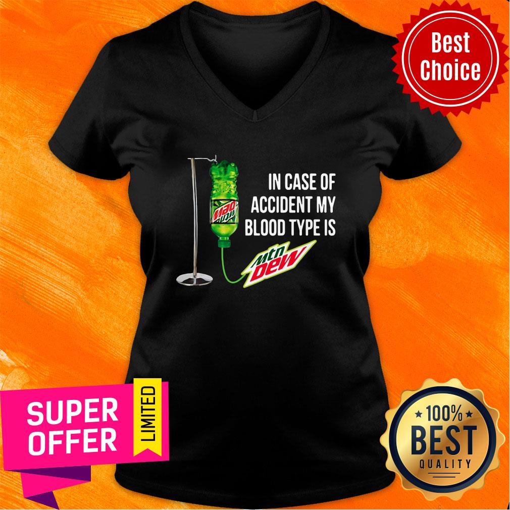 In Case Of Accident My Blood Type Is Mountain Dew Shirt - Image 2