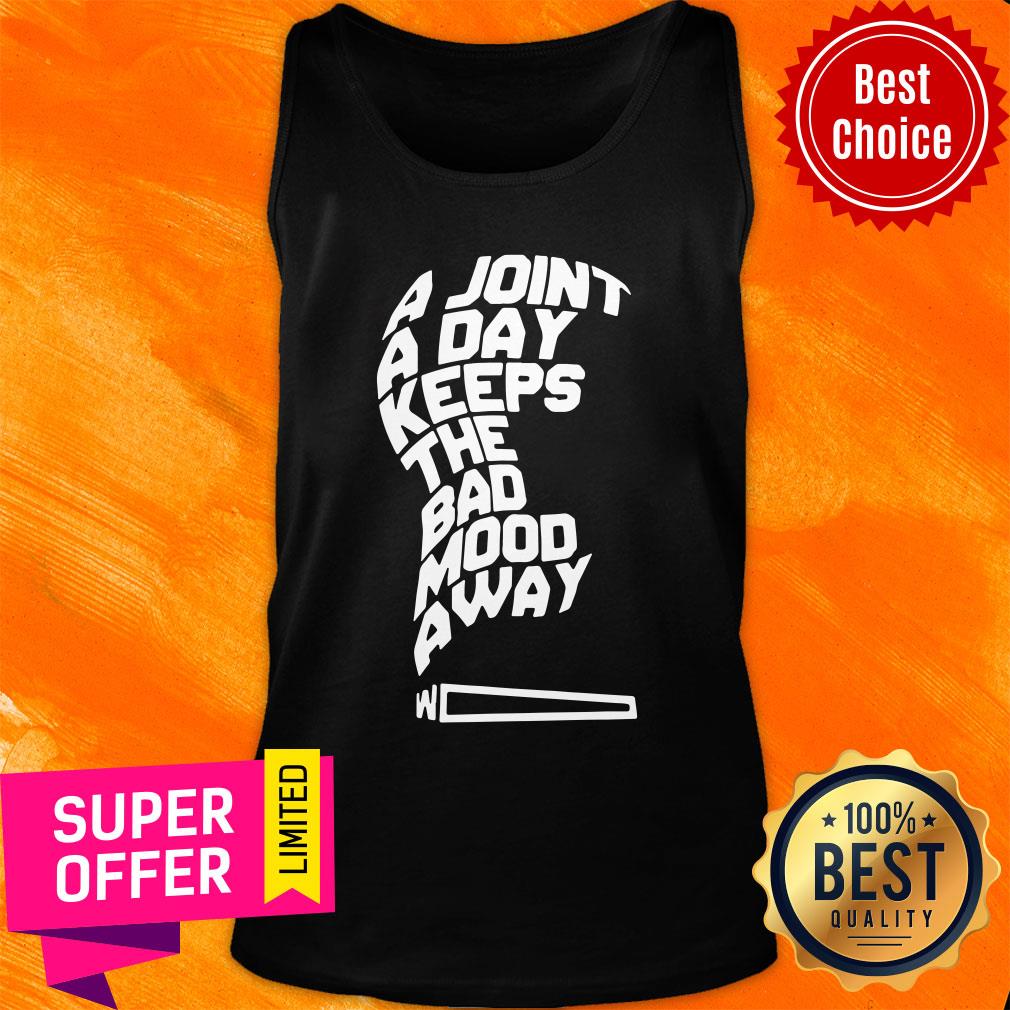 Kaos Distro A Joint A Day Keeps The Bad Mood Away Bahan Katun Shirt - Image 3