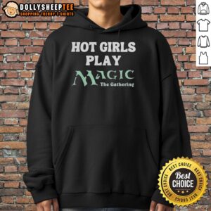Alternative view of Nice Hot Girls Play Magic The Gathering T-Shirt