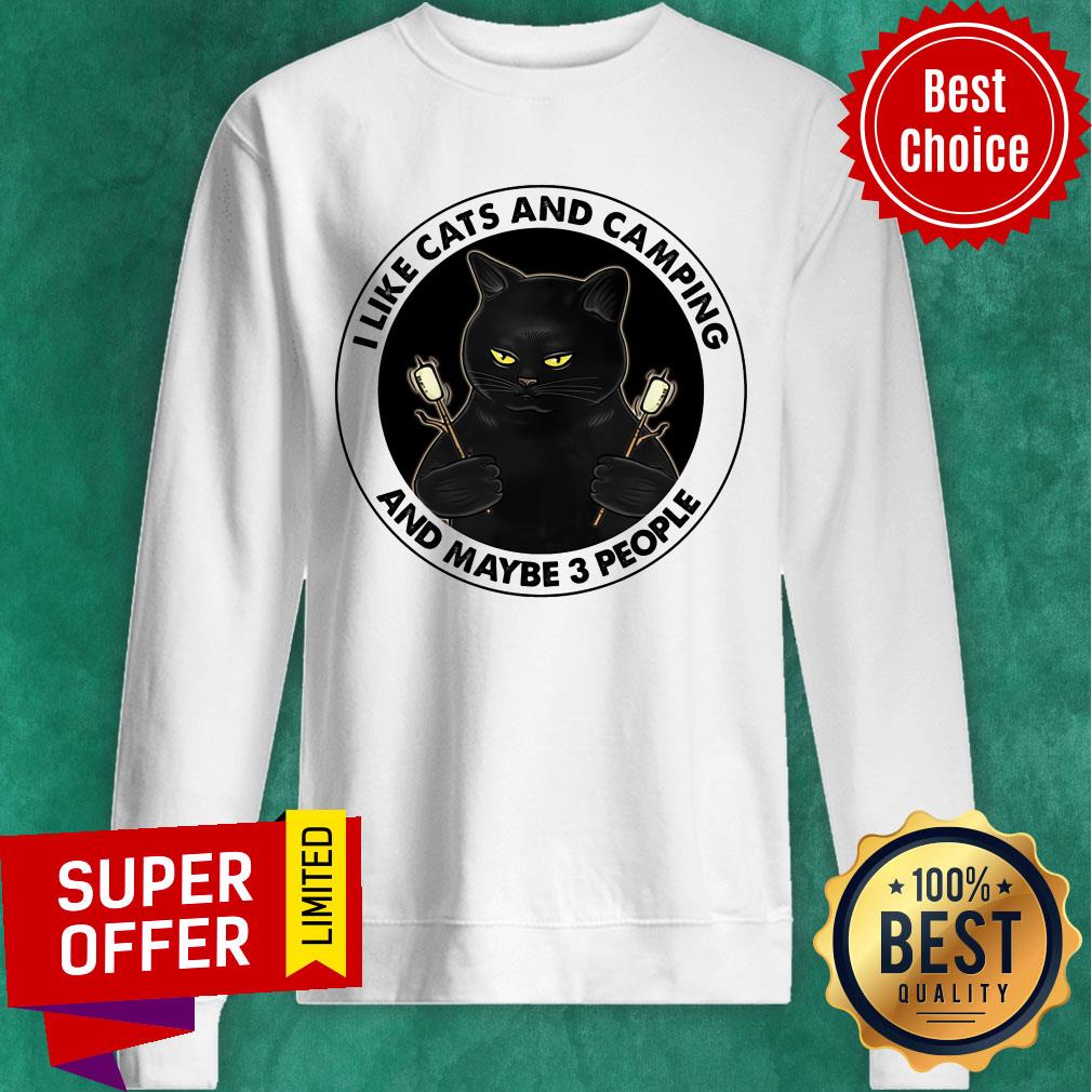 Black Cat I Like Cats And Camping And Maybe 3 People Shirt - Image 4