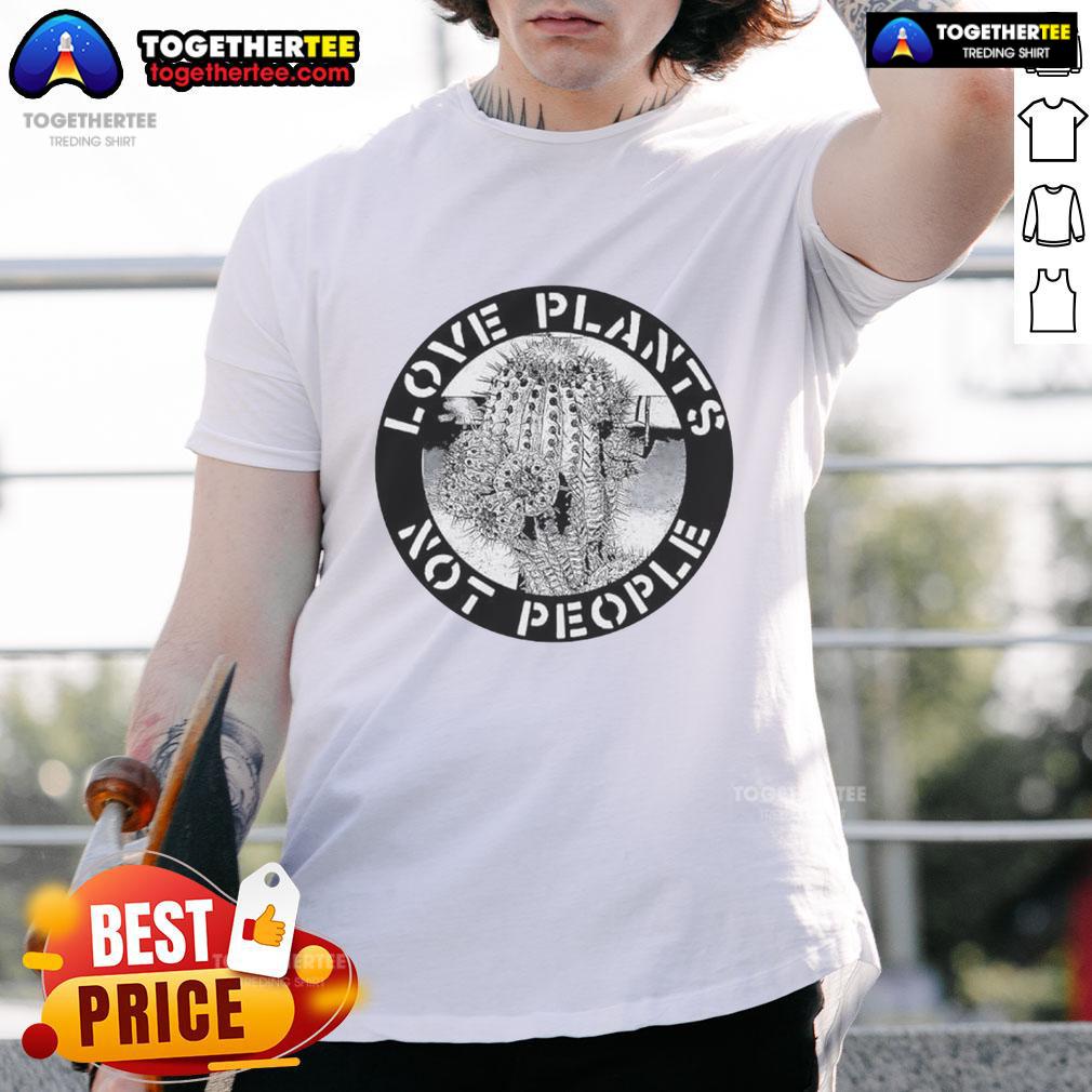 Premium Love Plants Not People Logo T-Shirt