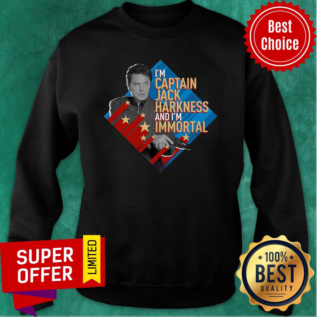 Nice I'm Captain Jack Harkness And I'm Immortal Shirt - Image 5