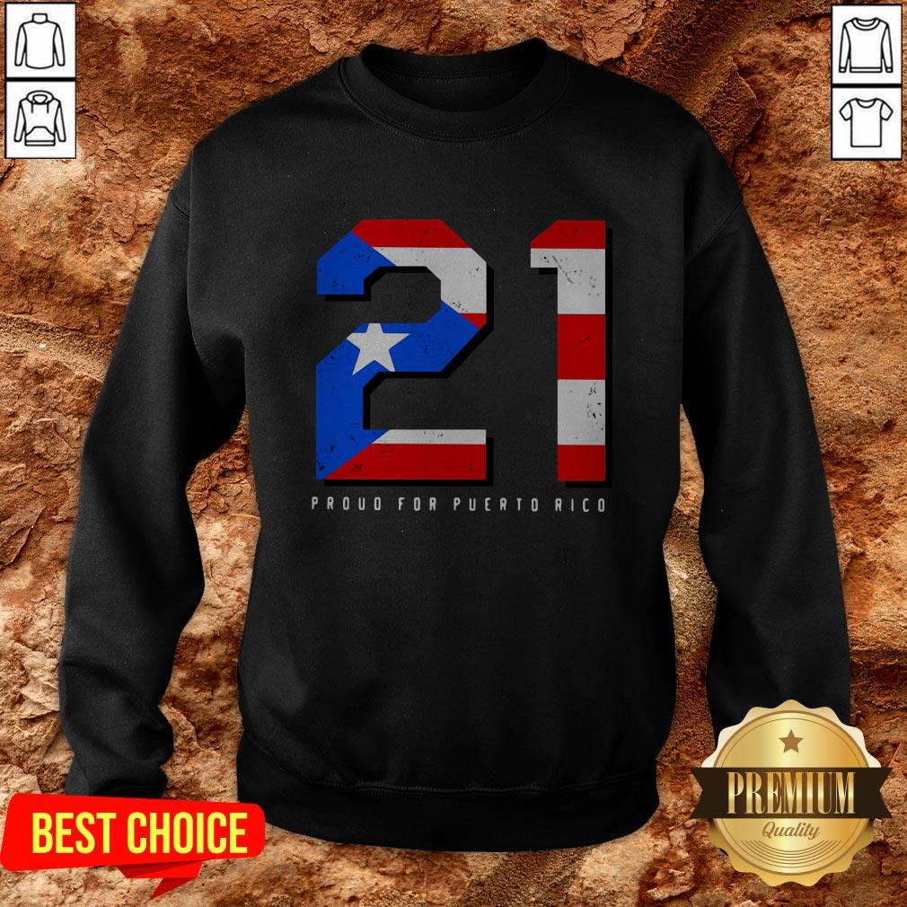 21 Proud For Puerto Rico American Flag Shirt - Image 4