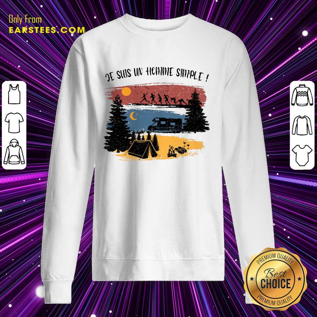 Hot Je Suis Un Homme Simple Camping Shirt - Image 3