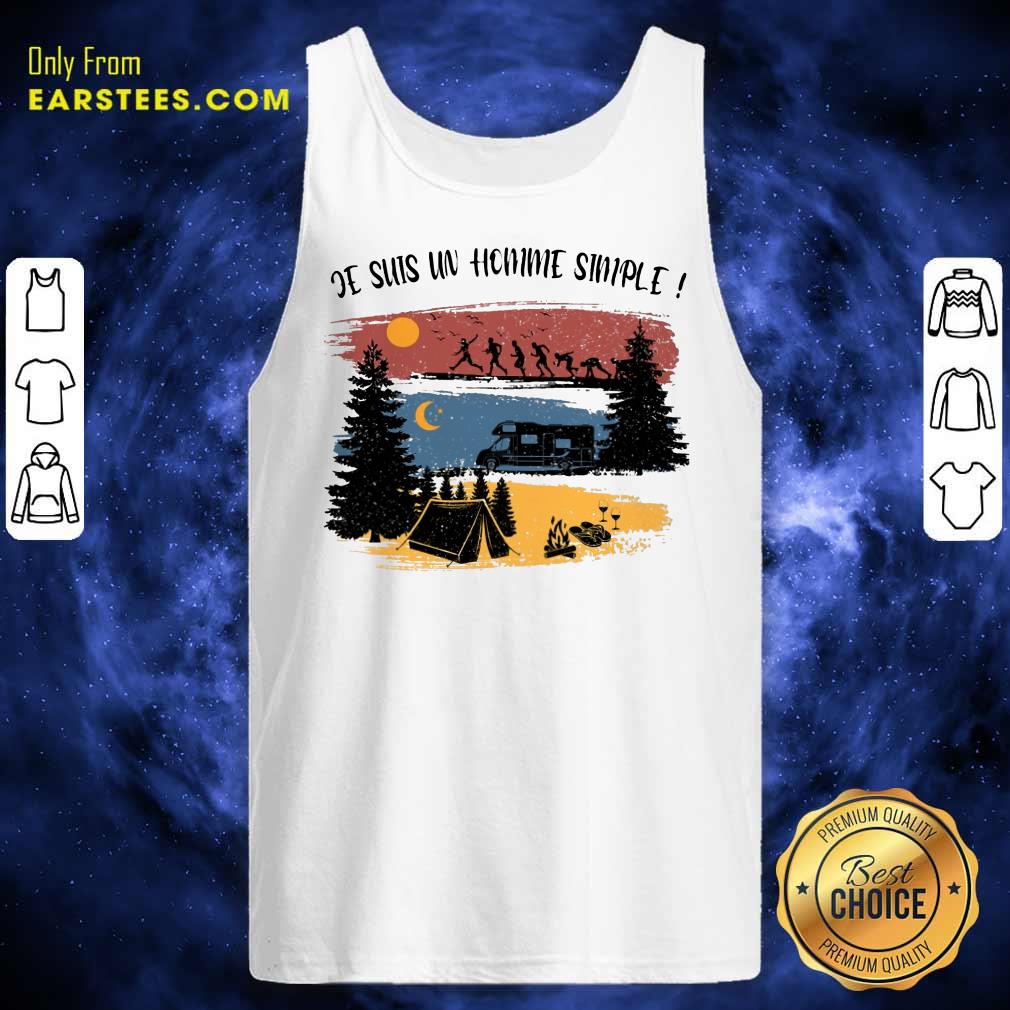 Hot Je Suis Un Homme Simple Camping Shirt - Image 2