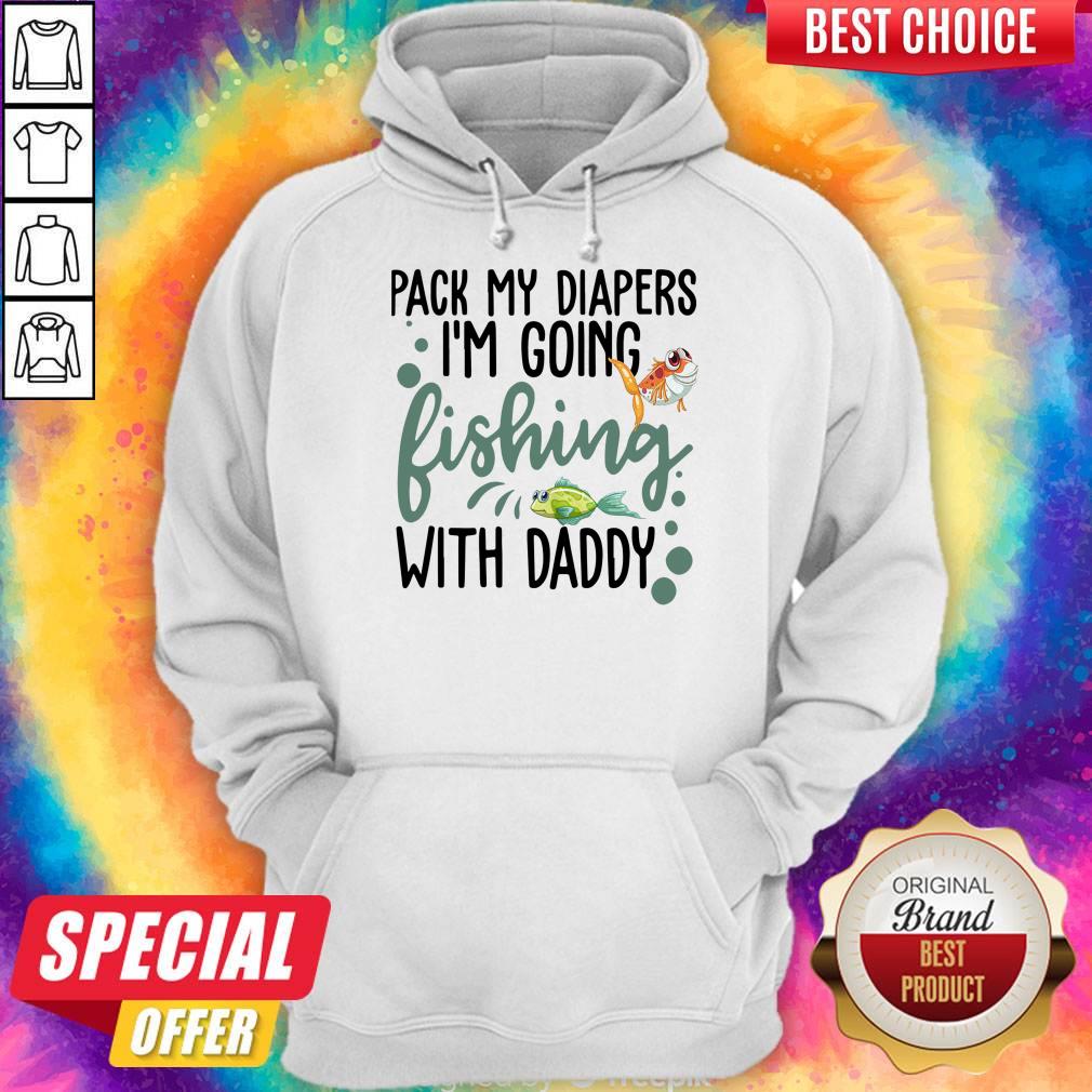 Pretty Pack My Diapers I’m Going Hunting With Daddy Shirt - Image 2