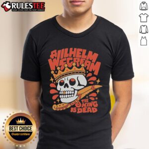 Awesome A Wilhelm Scream The King Is Dead Skull T-Shirt