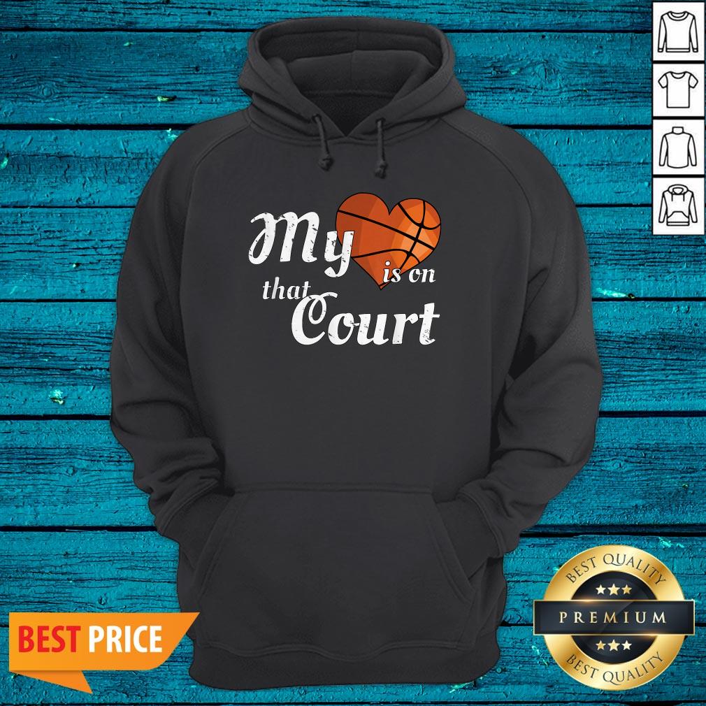 My Heart Is On That Court Basketball Mom Shirt - Image 3