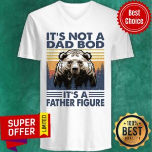 Alternative view of Bear It's Not A Dad Bod It's Father Figure Vintage Shirt