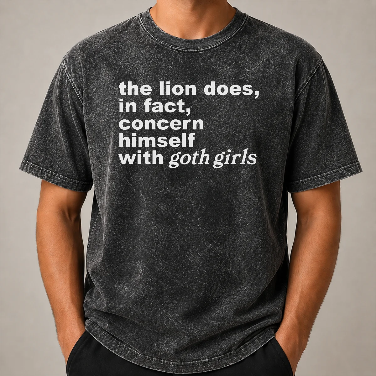 Pretty The Lion Does In Fact Concern Himself With Goth Girls Shirt - Image 8
