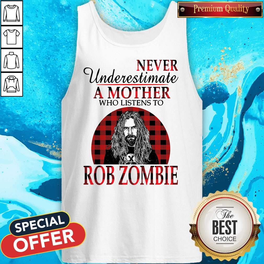 Never Underestimate A Mother Who Listens To Rob Zombie Shirt - Image 3