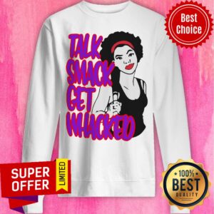 Alternative view of Funny Talk Smack Get Whacked Shirt