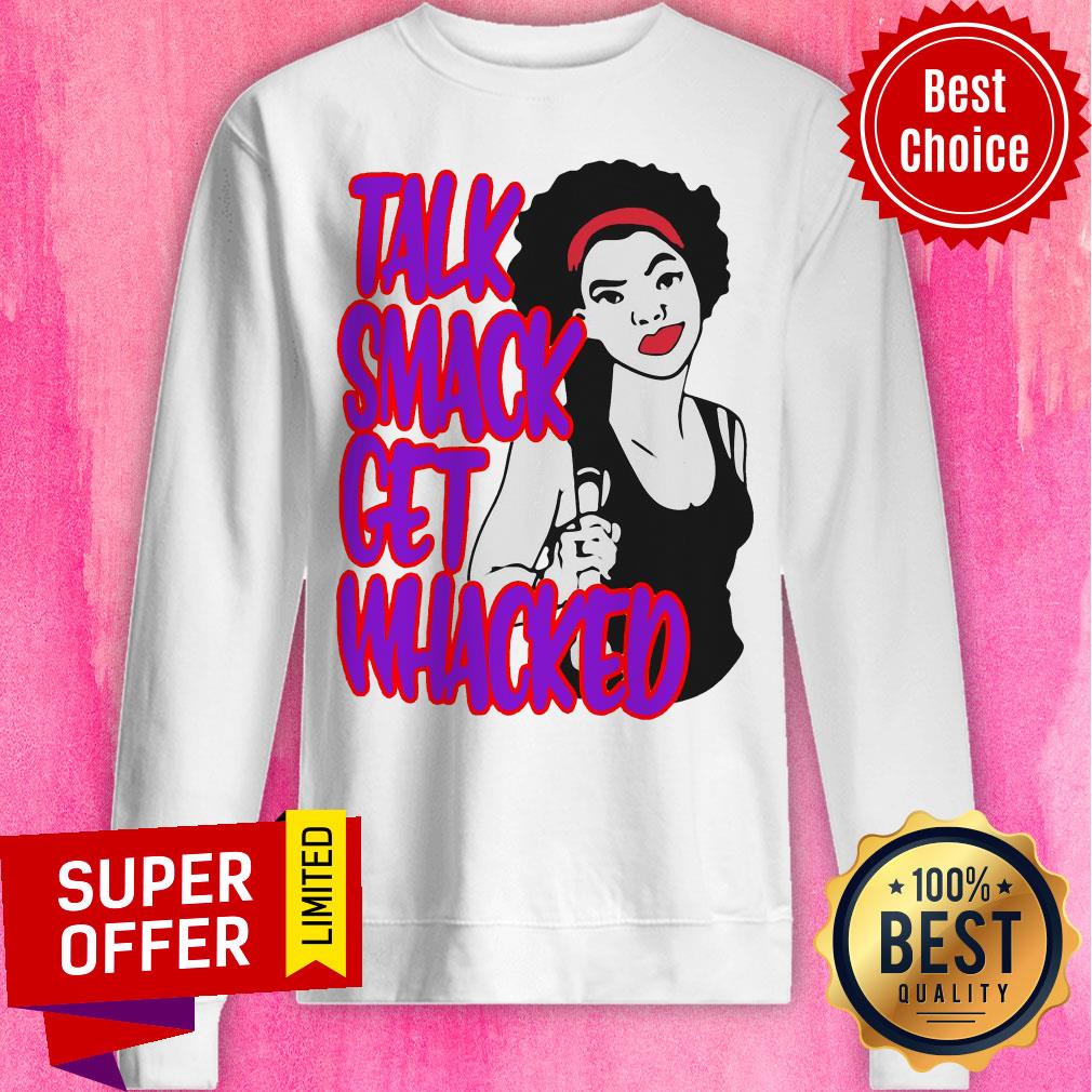 Funny Talk Smack Get Whacked Shirt - Image 2