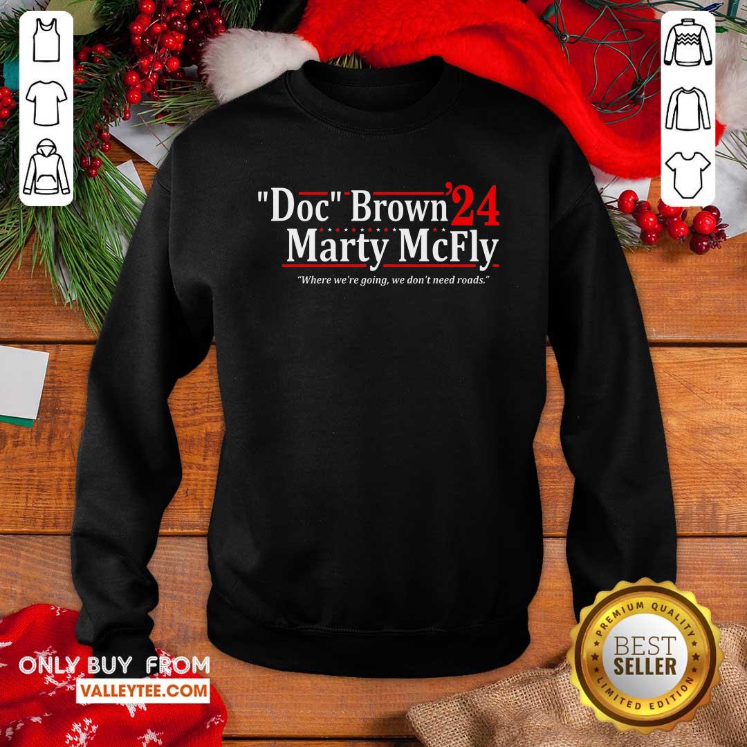 Doc Brown Marty Mcfly 2024 Where Were Going We Dont Need Roads Shirt - Image 5