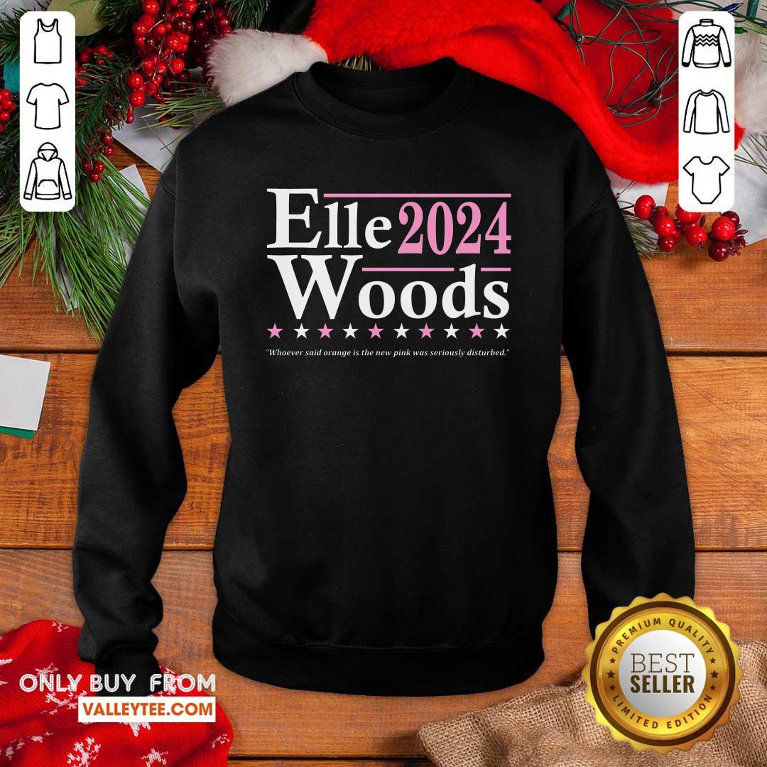 Elle Woods 2024 Whoever Said Orange Is The New Pink Was Seriously Disturbed Shirt - Image 5