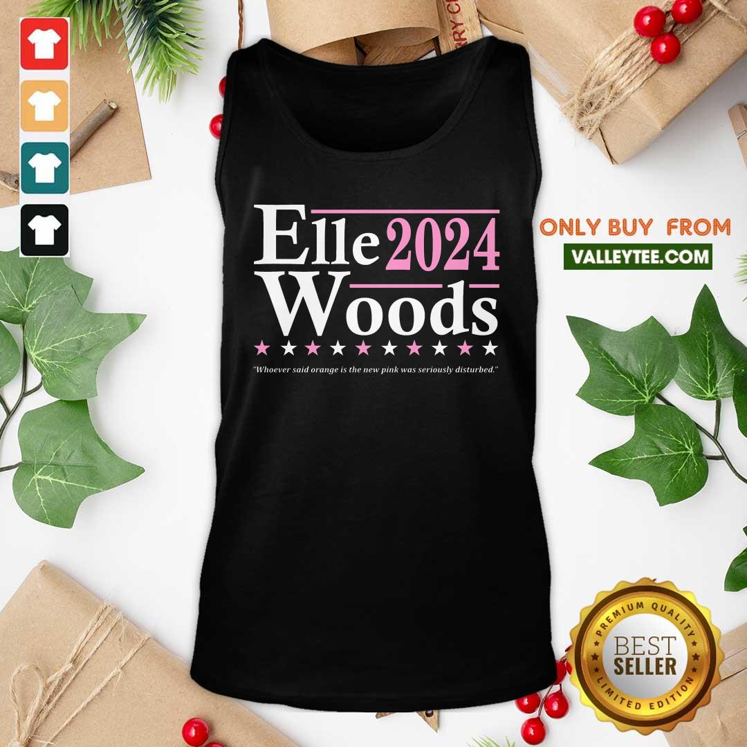 Elle Woods 2024 Whoever Said Orange Is The New Pink Was Seriously Disturbed Shirt - Image 4