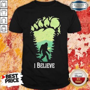 Official Bigfoot I Believe Shirt