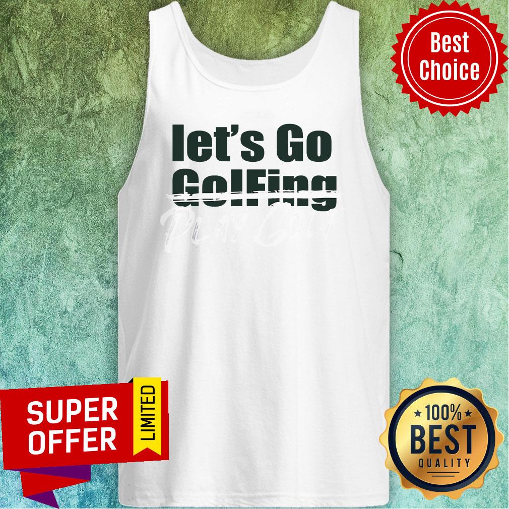 Official Let’s Go Golfing Play Golf Shirt - Image 5