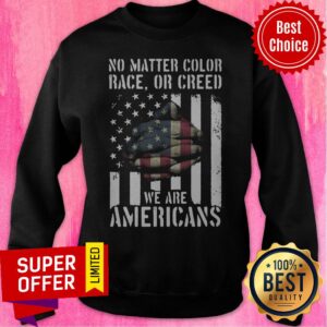 Alternative view of Premium No Matter Color Race Or Creed We Are Americans Vintage Shirt