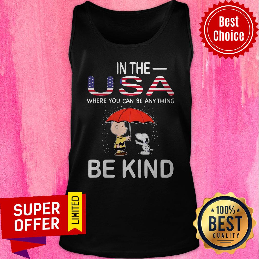 Snoopy And Charlie Brown In The USA Where You Can Be Anything Be Kind LGBT Shirt - Image 5