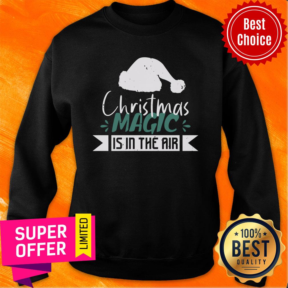 Christmas Magic Is In The Air Shirt - Image 4