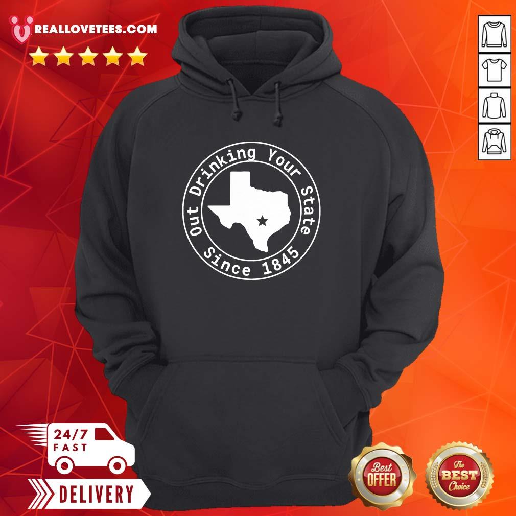 Lovely Texas Out Drinking Your State Since 1845 Beer Shirt - Image 4