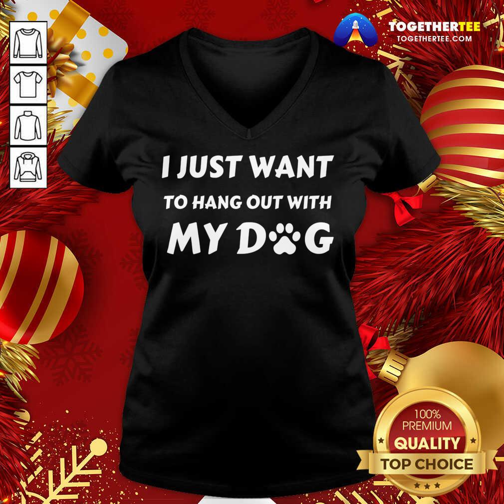 Cute I Just Want To Hang Out With My Dog T-Shirt - Image 2