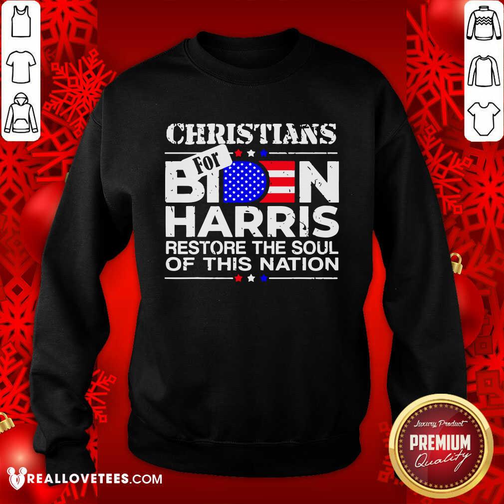 Official Christians Biden Harris Restore The Soul Of This Nation Shirt - Image 3