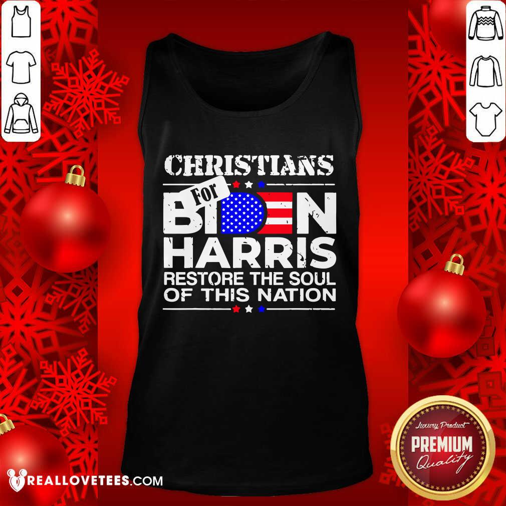 Official Christians Biden Harris Restore The Soul Of This Nation Shirt - Image 2